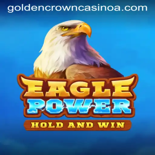 Exploring the Thrills of EaglePower: A Comprehensive Guide
