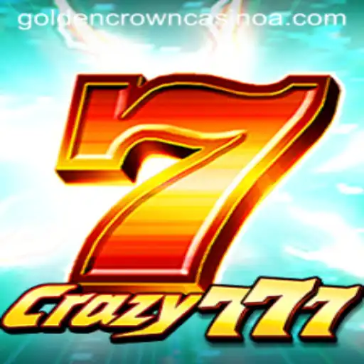 Unveiling the Excitement of Crazy777: A Comprehensive Guide